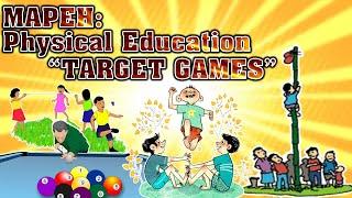 MAPEH PE - Target Games