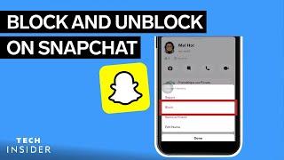 How To Block Or Unblock Someone On Snapchat