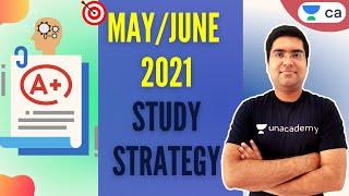 Study Strategy | May/Jun 2021  | Unacademy CA Foundation | Ankur Agrawal