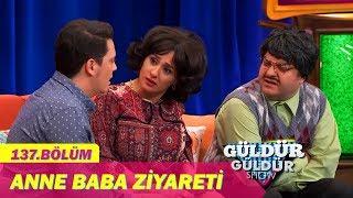 Güldür Güldür Show 137.Bölüm - Anne Baba Ziyareti