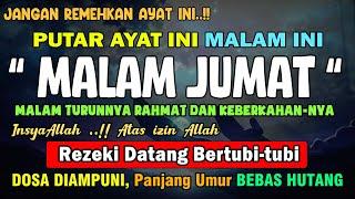 Dzikir Malam Jumat Mustajab ! Pengampunan Dosa, insyaAllah Rezekimu Mengalir Deras, Night Dua