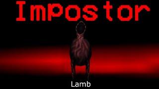 Among Us But Lamb Is An Impostor