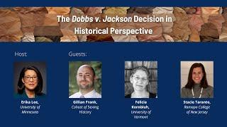 The Dobbs v Jackson Decision in Historical Perspective