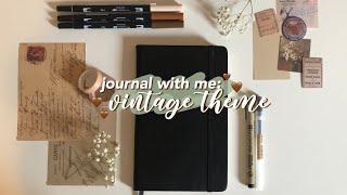 journal with me: vintage theme ️