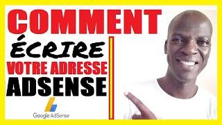 Comment Écrire Votre ADRESSE POSTAL Google Adsense 2020 - [En Wolof]