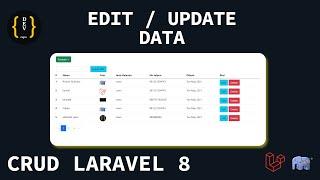 CRUD LARAVEL 8 -PART 5- EDIT DATA / UPDATE DATA