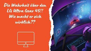 Die Wahrheit über den LG Ultra Gear 45 OLED Gaming Monitor 244 HZ