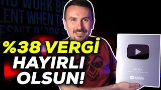 Youtube'un bedeli! Youtube kazancıma %38 vergi geldi ve ödemeyene cezası büyük!