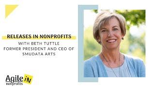 Becoming Agile in Nonprofits - Interview with Beth Tuttle