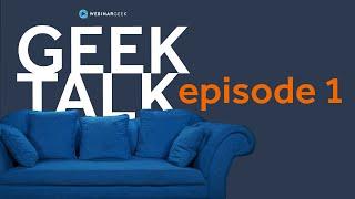 GeekTalk Episode 1: The benefits of email marketing | WebinarGeek