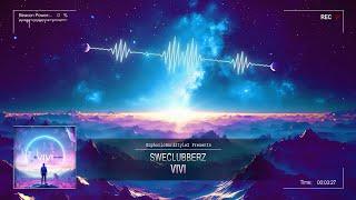 SweClubberz - vivi [HQ Edit]