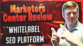 Marketers Center Review - Whitelabel SEO Outsourcing