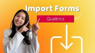 How to Import Forms into Qualtrics | Data Collection Guide 2022