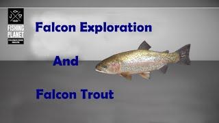 Fishing Planet - Falcon Exploration and Falcon Trout