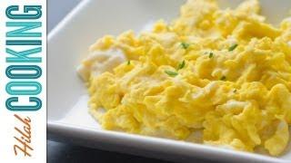 How to Make Scrambled Eggs | Perfect Scrambled Eggs Recipe | Hilah Cooking Ep 34