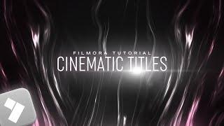 Cinematic TItle Intro Animation Tutorial | Filmora Tutorial