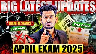 Urgent NIOS Big Latest Updates April Exam Fee 2025 starts | How to Submit TMA | Last Date | No Fail