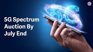 Modi Govt Announces 5G Spectrum Auction With 20-Year Validity Period