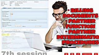 BILLING DOCUMENTS IN SAP SD MODULE || PARTNER DETERMINATION PROCEDURES|PARTNER FUNCTION