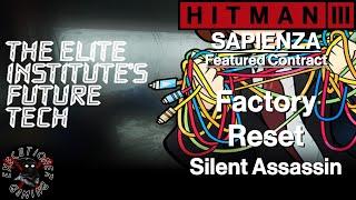 Hitman 3: Sapienza - Featured Contract - Factory Reset - Silent Assassin