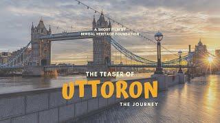 The Teaser of Uttoron : the Journey