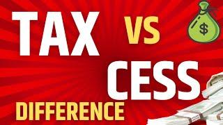 Difference between Tax and Cess | Cess vs Tax | Tax and Levy Difference | Is Tax and Cess same