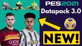 PES 2021 DATAPACK 3.0 UPDATE - EVERYTHING NEW! LEGENDS, BOOTS, FACES | PES 2021 NEWS