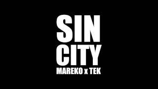 Mareko - Sin City (Feat. Tek)