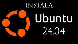 3 Formas de INSTALAR Ubuntu 24.04 JUNTO a WINDOWS o solo