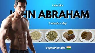 I Tried " JOHN ABRAHAM " vegetarian diet plan for a day ( SHOCKING !! ) 