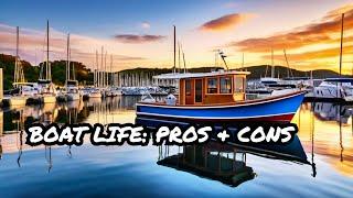 "Living on a Small Boat: Pros and Cons at the Marina"