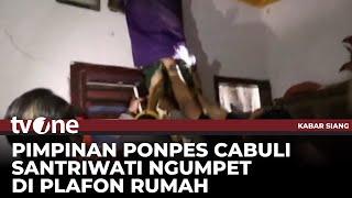 Kapolres Turun Tangan Tangkap Pimpinan Pompes Cabuli Santriwati | Kabar Siang tvOne