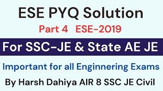 4. ESE 2019 PYQ for SSC JE MAINS , State AE JE exam | UPSC ESE PYQ Solution