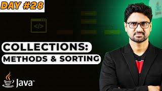 Collections: Methods & Sorting in Java! Vishwa Mohan | Day -28