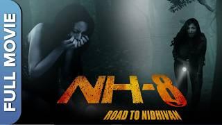 NH 8 Road to Nidhivan | रहस्यमयी निधिवन | Hindi Thriller Movie | Auroshikha Dey, Arjun Fauzdar