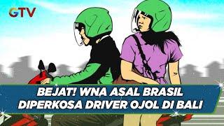 Bejat! WNA Asal Brasil Diperkosa Driver Ojol di Bali - BIP 10/08