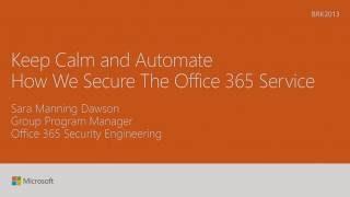 Get the most out of the Office 365 security solutions (Part 1)