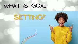 Goal-Setting for teens