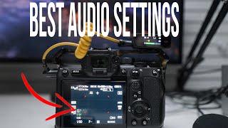 Best Audio Settings For The Sony A7siii | 3 Different Audio Set Ups