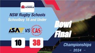 ISA Gold vs CAS - U16 NSW Rugby Schools Schoolboys - BOWL FINAL