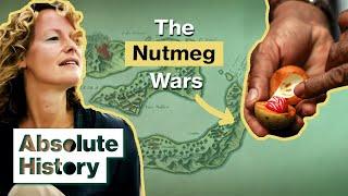 How Did Nutmeg Cause Wars In Indonesia? | The Spice Trail | Absolute History