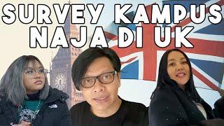 Survey Kampus Naja di UK - Armand Maulana