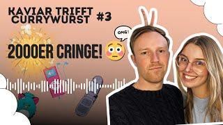 2000er CRINGE!  Warum wir alle mal Röhrenjeans & Klapphandys gefeiert haben | #podcast (#3)