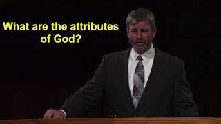 Paul Washer - What are the attributes of God?