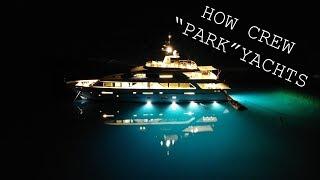 How To Dock A Super Yacht: Crew Duties