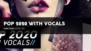 2020 Pop Sample Pack - POP 2020 - Royalty Free Vocal Acapellas, Samples, Loops & MIDI