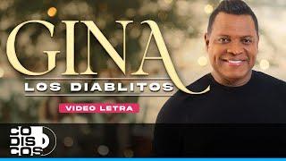 Gina, Los Diablitos – Video Letra