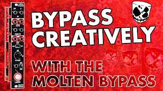 BYPASS CREATIVELY with the Molten Bypass // Molten Modular & Befaco (mute, switch, bypass & beyond)