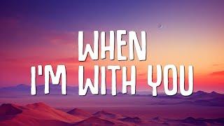 LISA - When I'm With You (Lyrics) ft. Tyla