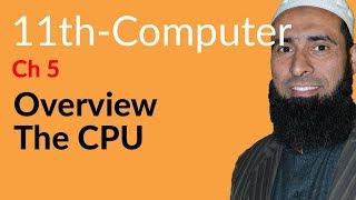 ICS Computer part 1 ,Ch 5 - What is The CPU - 11th Class Computer